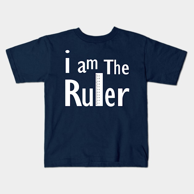 Ruler White Text Kids T-Shirt by Barthol Graphics